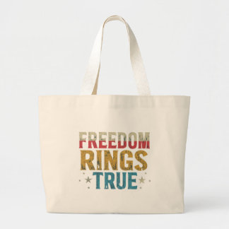 Freedom Rings True Large Tote Bag