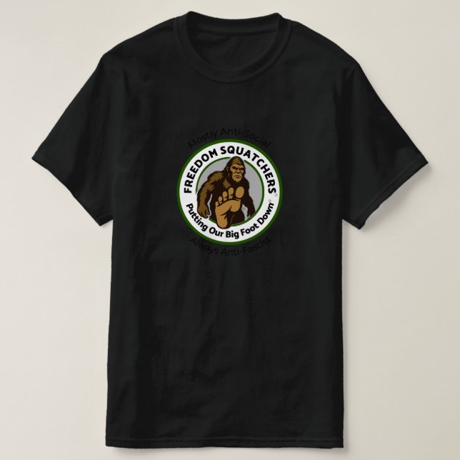 Freedom Squatchers "Anti-Social" T-Shirt (Design Front)