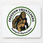 Freedom Squatchers "Big Foot Down" Mouse Pad
