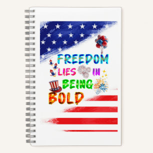 Freedom Stationery Lies In Being Bold Notebook