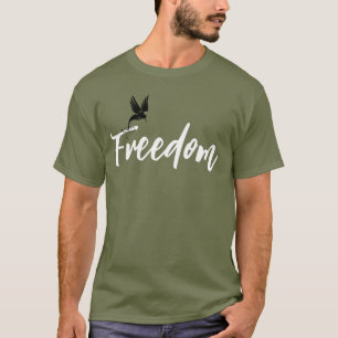 Freedom  T-Shirt