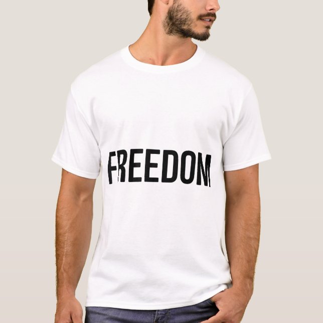  Freedom T-Shirt (Front)