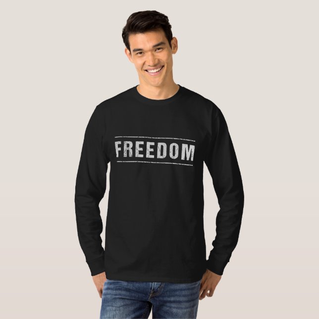 Freedom T-Shirt (Front Full)