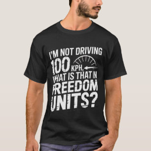 freedom units T-Shirt