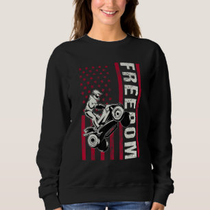 Freedom Usa Quad Bike Four Wheeler All Terrain Veh Sweatshirt