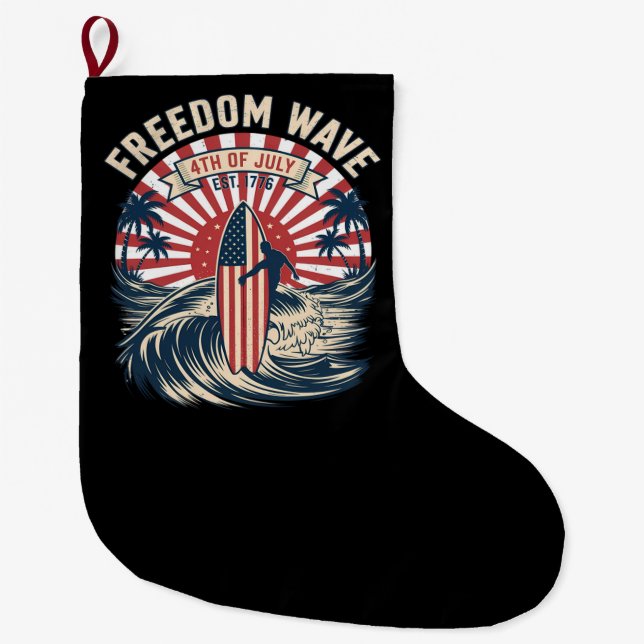 Freedom Wave 4th Of July Large Christmas Stocking (Front)