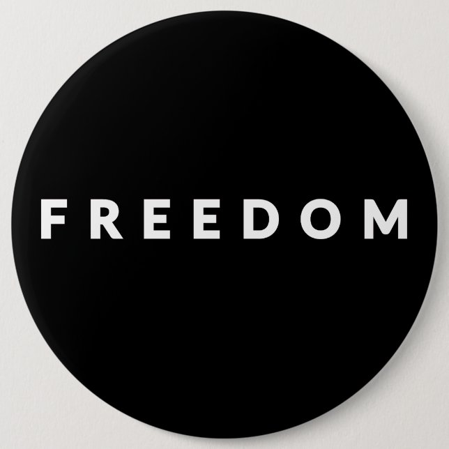 Freedom White Text 6 Cm Round Badge (Front)