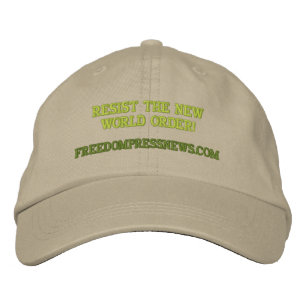 FREEDOMPRESSNEWS.COM, RESIST THE NEW WORLD ORDER! EMBROIDERED HAT