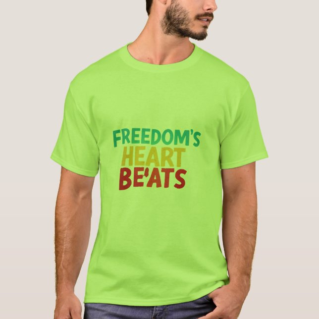 freedoms heart beat  T-Shirt (Front)