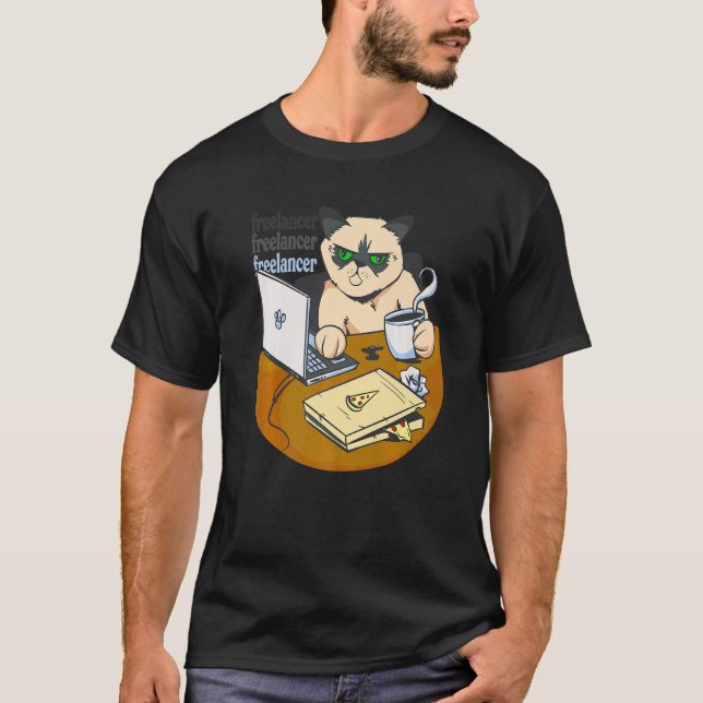 freelancer cat working from home pizza  coffee T-Shirt (Front)