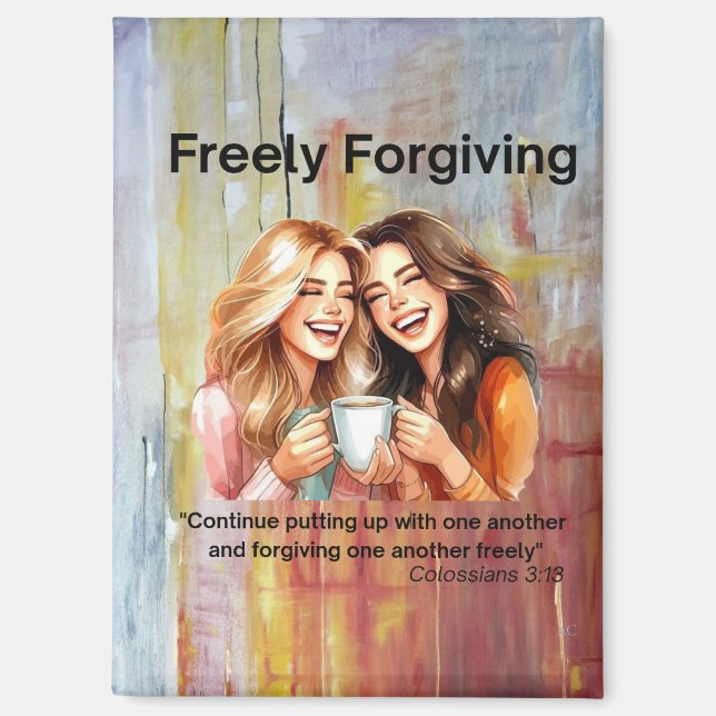 Freely Forgive Magnet (Front)