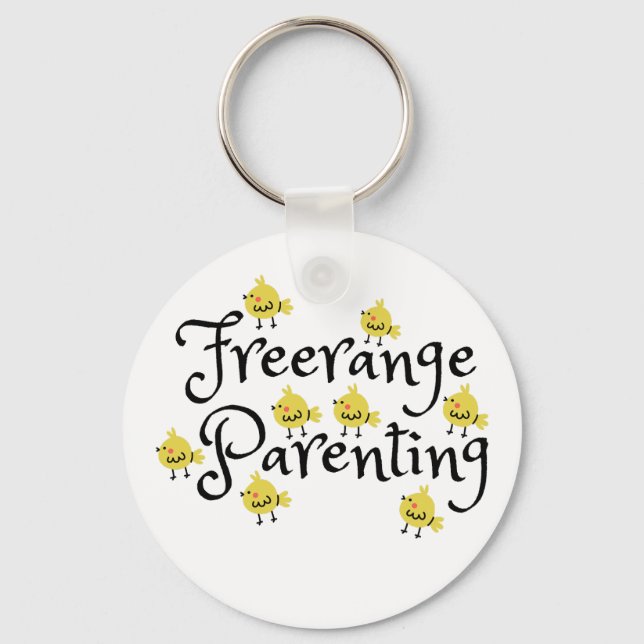 Freerange parenting with yellow chicks everywhere  key ring (Front)