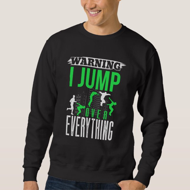 Freerunner saying Backflip acrobatic Parkour Sweatshirt (Front)