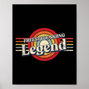 Freestyle Skiing Legend Winter Sports Funny Freest Poster