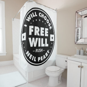 Freewill, motivational quote shower curtain