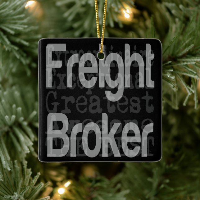 Freight Broker Extraordinaire Ceramic Ornament (Tree)