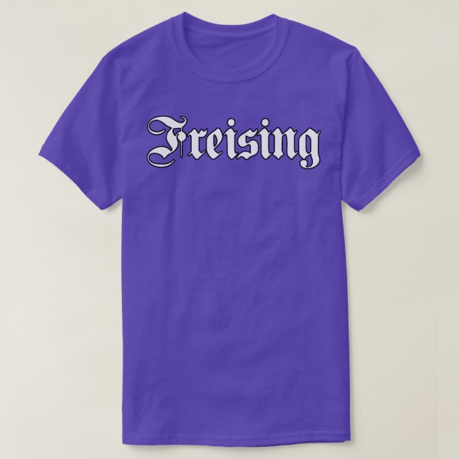Freising written with gothic font T-Shirt (Design Front)
