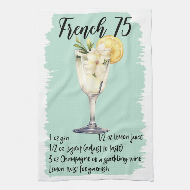 French 75 Cocktail Recipe Tea Towel (Vertical)