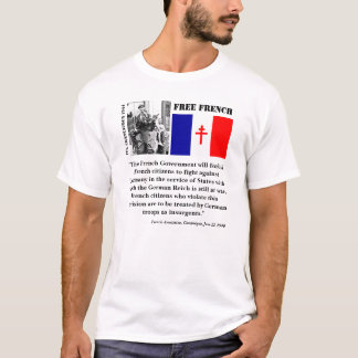 French Armistice/Free French T-Shirt