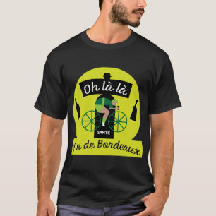 French Bordeaux Wine T-Shirt