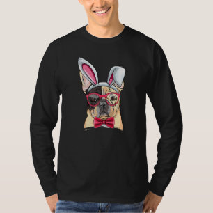 French Bull Dog Bunny Ears Glasses Easter Dog Owne T-Shirt