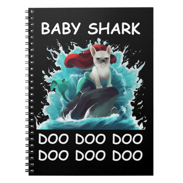 French Bulldog | Baby Shark Doo Doo Doo Notebook (Front)