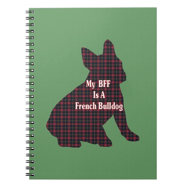 French Bulldog BFF Spiral Notebook (Front)