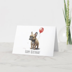 French Bulldog Birthday Card - Frenchie Card
