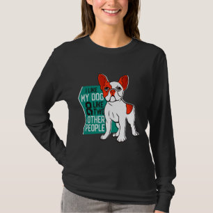 French Bulldog Bulldog Dog For Dog T-Shirt