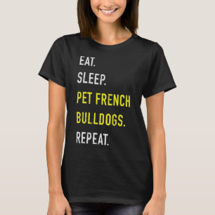 French Bulldog Bulldogs Dog Owner Companion 30 T-Shirt