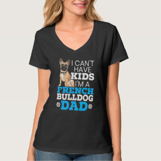 French Bulldog Dad Bulldog Owner T-Shirt