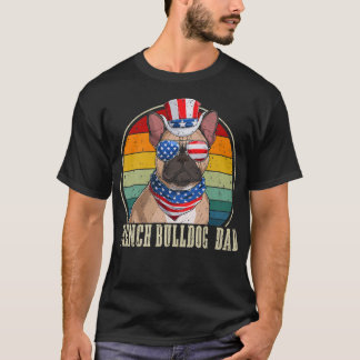 French Bulldog Dad Retro Sunglasses 4th Of July Fa T-Shirt