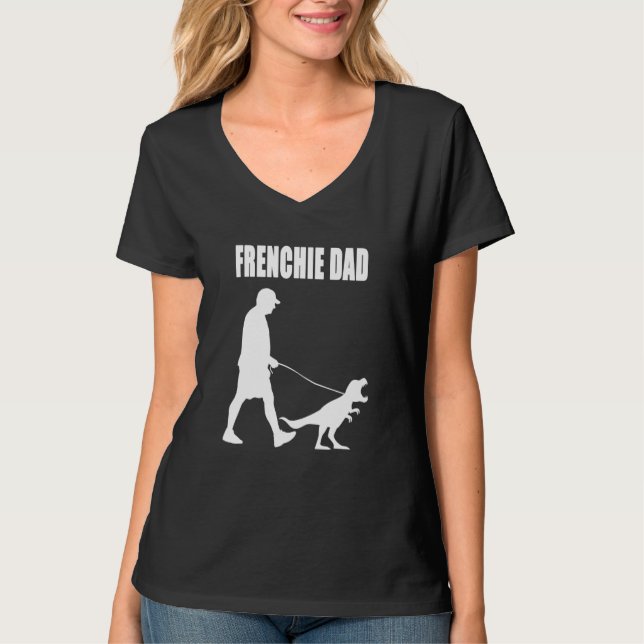 French Bulldog Dad Trex Dinosaur Frenchie Dog Owne T-Shirt (Front)