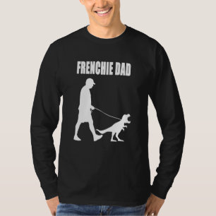 French Bulldog Dad Trex Dinosaur Frenchie Dog Owne T-Shirt