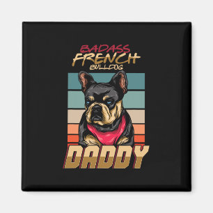 French Bulldog Daddy Retro Frenchie Dog Owner  Magnet