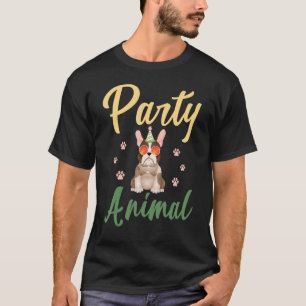 French Bulldog Dog Dogs Party Cute Best Frenchie T-Shirt