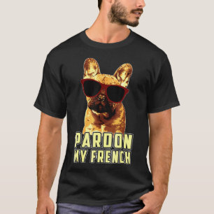 French Bulldog Dog Humor T-Shirt