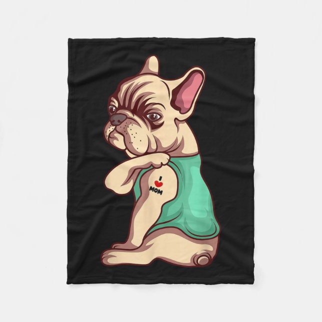 French Bulldog Dog I Love Mum Tattoo Lover Funny G Fleece Blanket (Front)