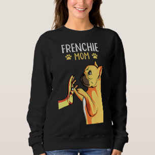 French Bulldog Dog Mama Womens Sweatshirt