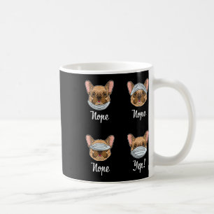 French Bulldog Dog Mask Bulldogs  Coffee Mug
