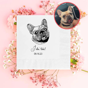 French Bulldog Dog Personalised I Do Too  Napkin