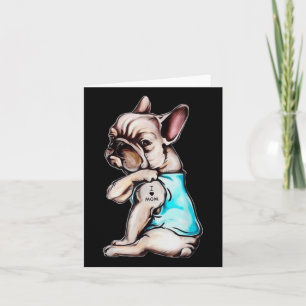 French Bulldog Dog Tattoo I Love Mum Mothers Day L Card