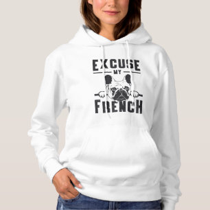 French Bulldog Excuse My French Vintage Funny Gift Hoodie