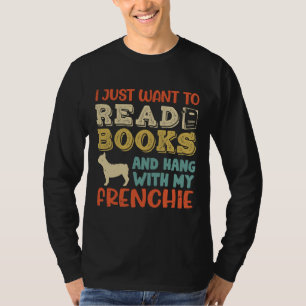 French Bulldog Frenchie Dad Mum And Book Lover T-Shirt