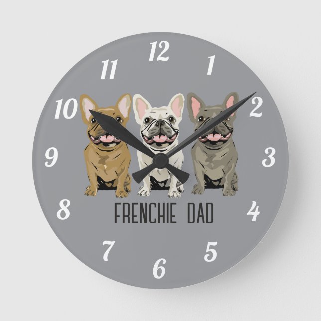French Bulldog, Frenchie Dad Round Clock (Front)