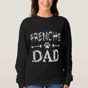 French Bulldog Frenchie Dad Sweatshirt