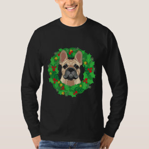 French Bulldog Frenchie Dog Wearing Christmas Wrea T-Shirt