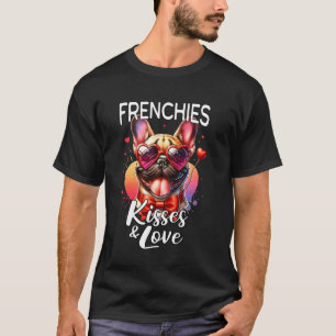 French Bulldog Frenchie Kisses Valentine French Bu T-Shirt