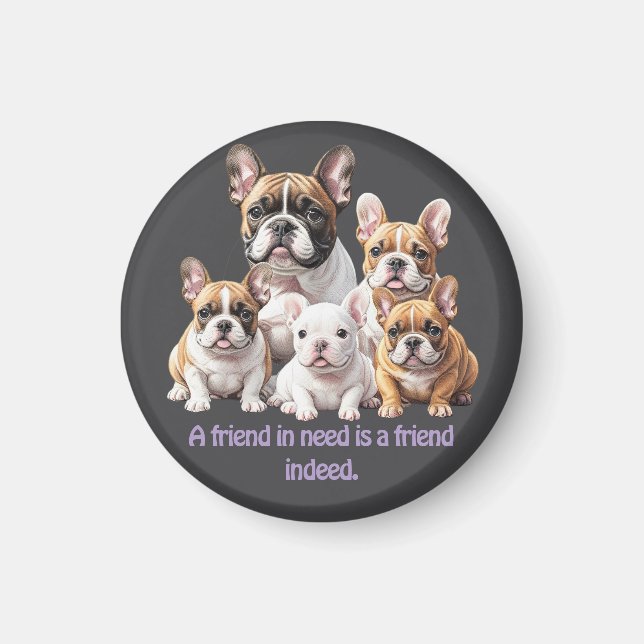 French Bulldog funny friends Bulldogs Magnet (Front)