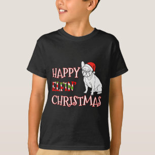French Bulldog Funny Santa Hat Happy Elfin Christm T-Shirt